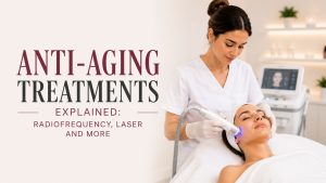 anti-aging treatments