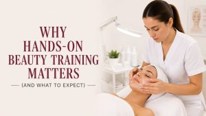 hands-on beauty training